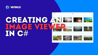 Creating an Image Viewer Application with WinUI using ListView Control in C [upl. by Furmark525]
