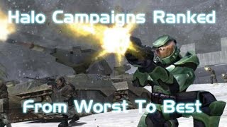 Halo Campaigns Ranked From Worst To Best [upl. by Motch573]