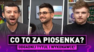 Odgadujemy RADIOWE HITY CO TO ZA PIOSENKA Odcinek z GOŚCIEM SPECJALNYM [upl. by Bodnar]