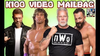 K100 Video Mailbag  episode 208 Kevin Nash Kerry Von Erich Bobby Fish Adam Copeland amp more [upl. by Teuton]