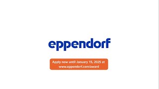 Why Apply for the Eppendorf Award 2025 [upl. by Amhsirak]