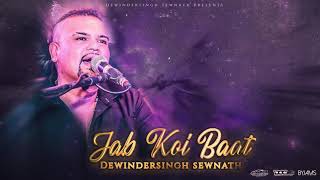 Jab Koi Baat Dewindersingh Sewnath 092024 [upl. by Chevalier]