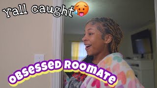 Obsessed Roommate S6 Ep3 I Caught Yall Red Handed [upl. by Terpstra645]