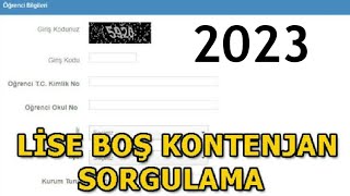 2023 LİSE BOŞ KONTENJAN SORGULAMA  TABAN PUAN ÖĞRENME [upl. by Gamali]