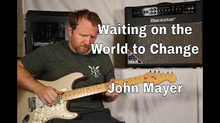 Waiting on the World to Change by John Mayer Melody and Solo for Guitar with TAB [upl. by Buehler]