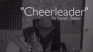 OMI  Cheerleader Acoustic Version cover by Jonah Baker [upl. by Anaibib]