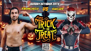 Full Match  Future Pro Wrestling Trick Or Treat 2024 David Francisco Vs Suicide [upl. by Foah]