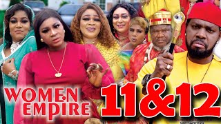 WOMEN EMPIRE SEASON 11amp12 FINALE  Destiny Etiko New Movie 2021 Latest Nigerian Nollywood Movie [upl. by Tollman]