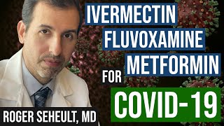 New Study Evaluates High Dose Ivermectin Fluvoxamine and Metformin for Outpatient COVID19 [upl. by Adnauq]