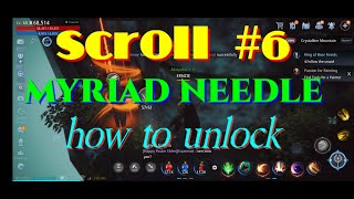 MIR4  HOW TO UNLOCK MYRIAD NEEDLE SCROLL 6  MYSTERY QUEST UNLOCK 2022 TUTORIAL [upl. by Fronia]