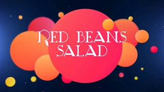 RED BEANS SALAD [upl. by Aicyla495]