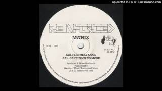 Manix  Feel Real Good [upl. by Imaj]