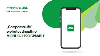 Compensa Life sveikatos draudimo klientams – mobilioji programėlė „Compensa Life Lithuaniaquot [upl. by Devondra]