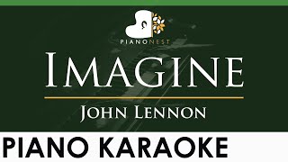 John Lennon  Imagine  LOWER Key Piano Karaoke Instrumental [upl. by Gregrory441]