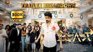 🪓Beast🪓  Trailer Breakdown  Thalapathy Vijay  Sun Pictures  Nelson  Anirudh  Pooja Hegde [upl. by Hacceber690]