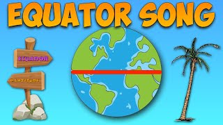 Equator Song [upl. by Alby]