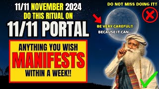 ✅1111 Portal 2024 Manifestation Ritual  Manifest Anything in ONE Week – Here’s How [upl. by Niarbo]