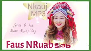 faus nruab siabmaiv nyiaj vajOfficialNkauj MP3 [upl. by Asserak]