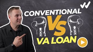 Conventional VS VA Loan [upl. by Mateo]