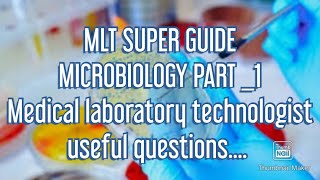 Microbiology questions for medical lab technologist technician examsDHA HAADPROMETRICPSC Etc [upl. by Lasley]