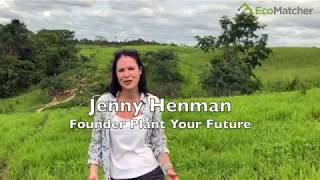 Jenny Henman Founder Plant Your Future [upl. by Dorina]