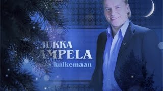 Jukka Lampela  LÄHTÖHETKI [upl. by Uticas431]