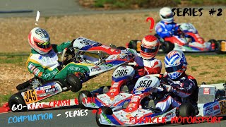 GoKart Crash amp Fail Compilation  Series 2 [upl. by Anetsirk798]