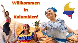 Willkommen in Kolumbien [upl. by Eus]