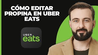 Cómo editar la propina en Uber Eats [upl. by Dierolf]