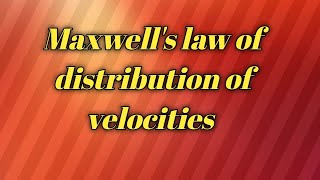 Maxwells law of distribution of velocities Derivation very easy with tricks 👍 [upl. by Aniret]