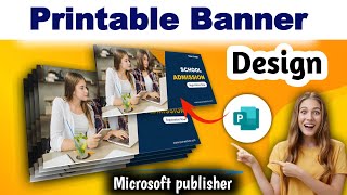 Printable School Admission Open Banner Design In Microsoft publisher [upl. by Olds514]