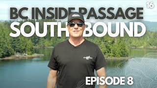 BIG COAST EPISODE 8 TEASER Southbound Inside Passage [upl. by Nael]