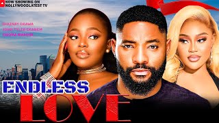 ENDLESS LOVESHAZNAY OKAWA JOHN TYLER EKANEM CHIOMA NWAOHA latest 2024 nigerian movies [upl. by Galligan]