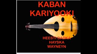 DADKA HAYSKA WAYNEYN [upl. by Anilem]