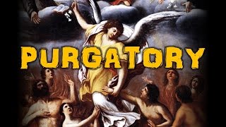 What is Purgatory Catholic Doctrines Drive Home History 7 [upl. by Wellington]