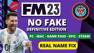 NO FAKE DEFINITIVE Edition  NOMI REALI SU FM23  Football Manager 2023 REAL NAME FIX Tutorial [upl. by Aneerehs]