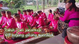 TABUH GEBDING TERPOPULER TARI JARANTAJI persi GB BAJANG GIRANG SURADADI BGSTVOfficial [upl. by Varien]