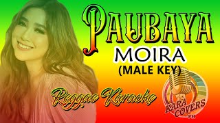 KARAOKE PAUBAYA MOIRA REGGAE [upl. by Jelsma726]