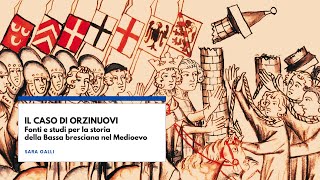 «Il caso di Orzinuovi Fonti e studi per la storia dellaBassa bresciana nel Medioevo» di Sara Galli [upl. by Gaston]