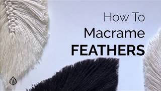 How to Macrame Feathers  Beginner Leaves Tutorial  Rock Mountain Co 🌿 Fall Decor [upl. by Eselahc]