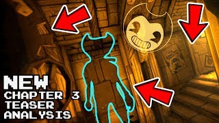 Bendy and the Ink Machine Chapter 3 Teaser Analysis 😱 [upl. by Airel]