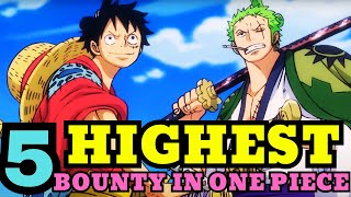 Top 5 Highest Bounty in One Piece 2024 [upl. by Kipp]