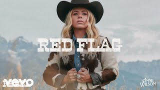 Anne Wilson  Red Flag Official Audio [upl. by Edrock]