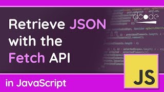 Get JSON with the Fetch API  JavaScript Tutorial [upl. by Poler]