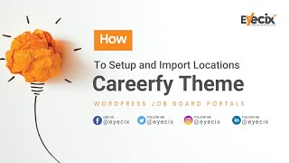 Careerfy  Job Board WordPress Theme  How to Setup and Import Locations [upl. by Eugenio]