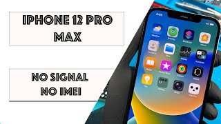 iPhone 12 Pro Max No Signal No IMEI Searching [upl. by Aical]