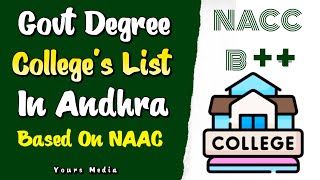 Government Degree Colleges List in Andhra Pradesh Based on NAAC Accreditation  Yours Media [upl. by Longley264]