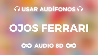 Ojos Ferrari  Karol G Justin Quiles Angel Dior  MAÑANA SERÁ BONITO  AUDIO 8D 🎧 [upl. by Cerracchio]