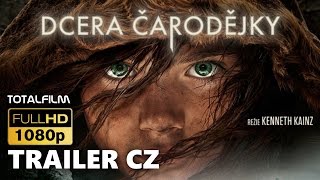 Dcera čarodějky 2015 CZ HD trailer [upl. by Ahseya]