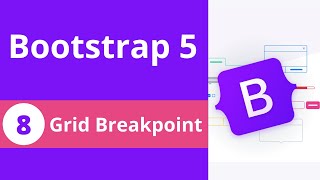 Bootstrap 5 Crash Course Tutorial 8  Grid Breakpoint [upl. by Wendelin]